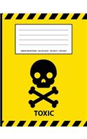 Toxic Warning Periodic Table Chemistry Composition Notebook: College Ruled - 100 Sheets / 200 Pages 7.44 X 9.69 / 18.9 X 24.61 CM