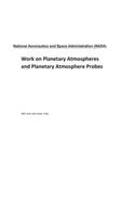 Work on Planetary Atmospheres and Planetary Atmosphere Probes