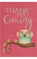 Thank You for Caring: Notebook