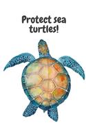 Protect sea turtles!