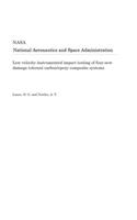 Low Velocity Instrumented Impact Testing of Four New Damage Tolerant Carbon/Epoxy Composite Systems