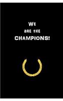 We are the Champions!