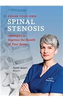 Rehab Your Own Spinal Stenosis