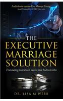 Executive Marriage Solution