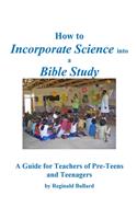 How to Incorporate Science into a Bible Study