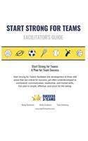 Start Strong for Teams - Facilitator's Guide