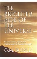 Brighter Side Of The Universe
