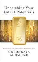 Unearthing Your Latent Potentials