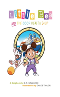 Little Bea and The Good Health Ship