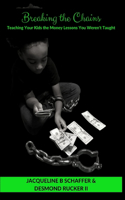 Breaking the Chains