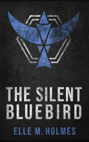 Silent Bluebird