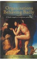 Organisations Behaving Badly