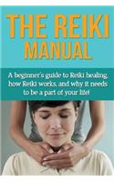 The Reiki Manual