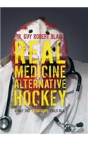 Real Medicine Alternative Hockey: If Only This Stethoscope Could Talk