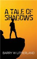 Tale of Shadows