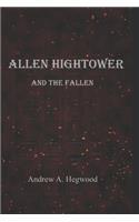 Allen Hightower and the Fallen: (1 Allen Hightower)