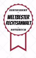 Notizbuch - Zertifiziert - Weltbester - Rechtsanwalt