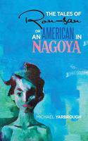 Tales of Ron-San or an American in Nagoya