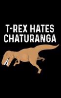 T-Rex Hates Chaturanga