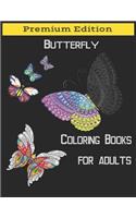 Butterflies Coloring Books for Adults: Beautiful Butterflies and Flowers Patterns for Relaxation, Fun, and Stress Relief