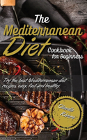 The Mediterranean Diet Cookbook for Beginners