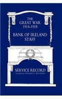 Great War 1914-1918 Bank of Ireland Staff Service Record