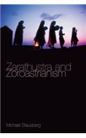 Zarathustra and Zoroastrianism