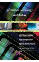 Information Technology Architecture A Complete Guide - 2020 Edition