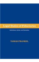 Legal Duties of Fiduciaries