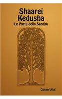 Shaarei Kedusha - Le Porte Della Santita