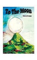 To the Moon