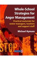Whole-School Strategies for Anger Management