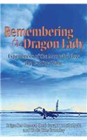 Remembering the Dragon Lady