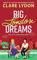 Big London Dreams