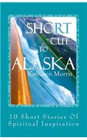 Shortcut to Alaska