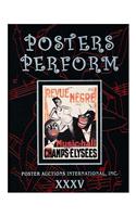 Posters Perform: Poster Auctions International, Inc. XXXV