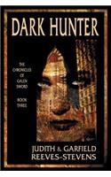 Dark Hunter: The Chronicles of Galen Sword, Book 3