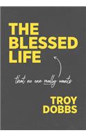 Blessed Life