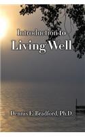Introduction to Living Well