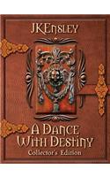 A Dance with Destiny