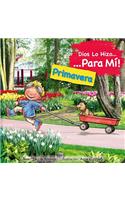 Dios Lo Hizo Para Mí Las Estaciones - La Primavera