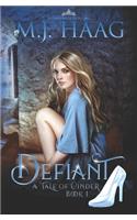 Defiant: A Cinderella Retelling