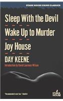 Sleep With the Devil / Wake Up to Murder / Joy House