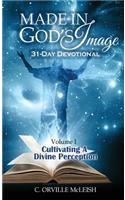 Made in God's Image 31-Day Devotional - Volume 1