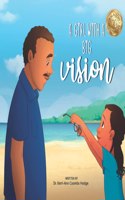 Girl With A Big Vision