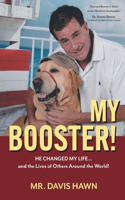 My Booster!