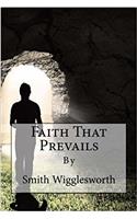 Faith That Prevails