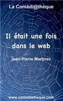 Il était une fois dans le web