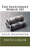 The Investment World 101