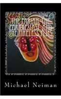 Pariah, The Parrhesiast, And The Tireless Flies